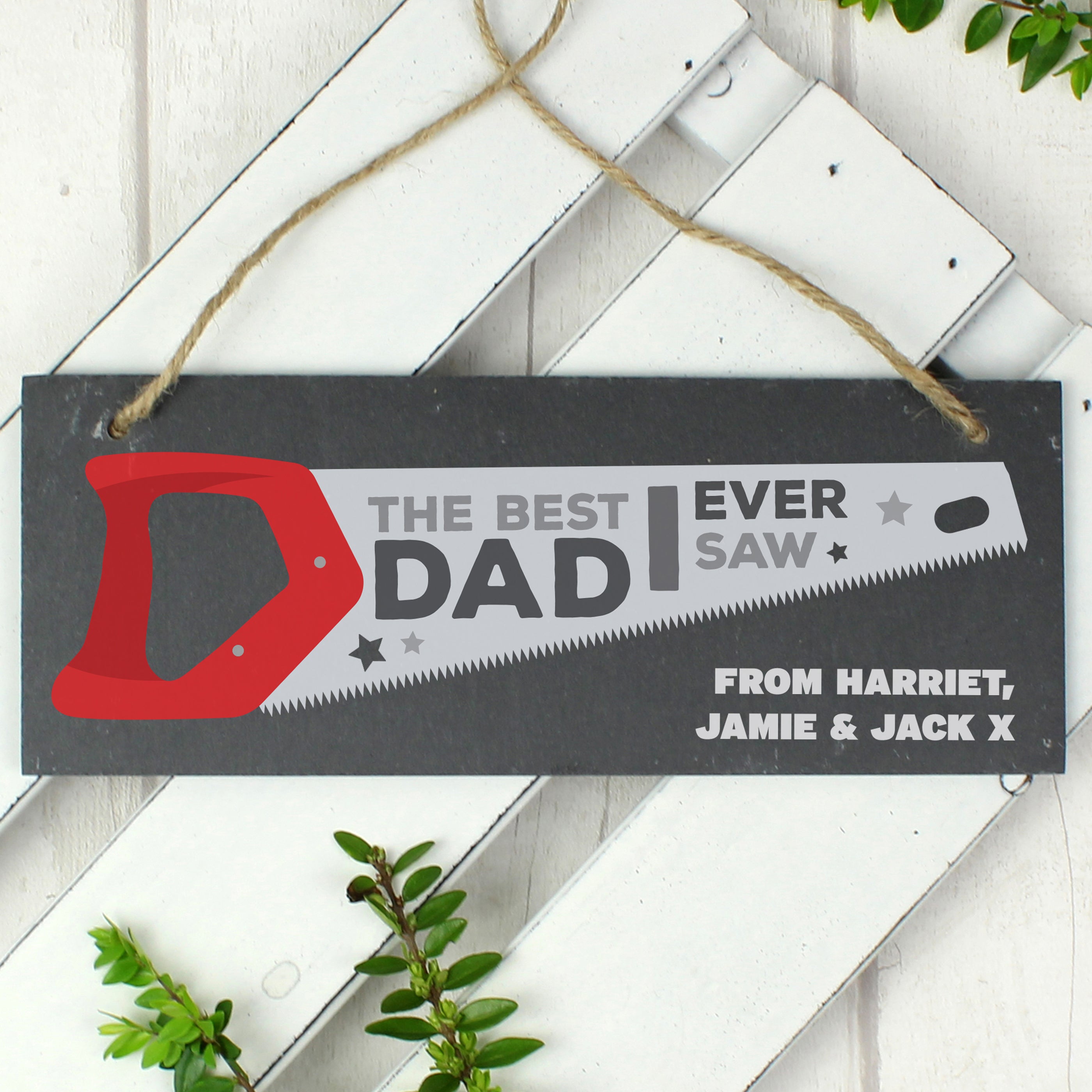 Personalised The Best Dad Ever Saw Printed Hanging Slate Plaque Slate (Grey) Price Comparisons | Compare The Build